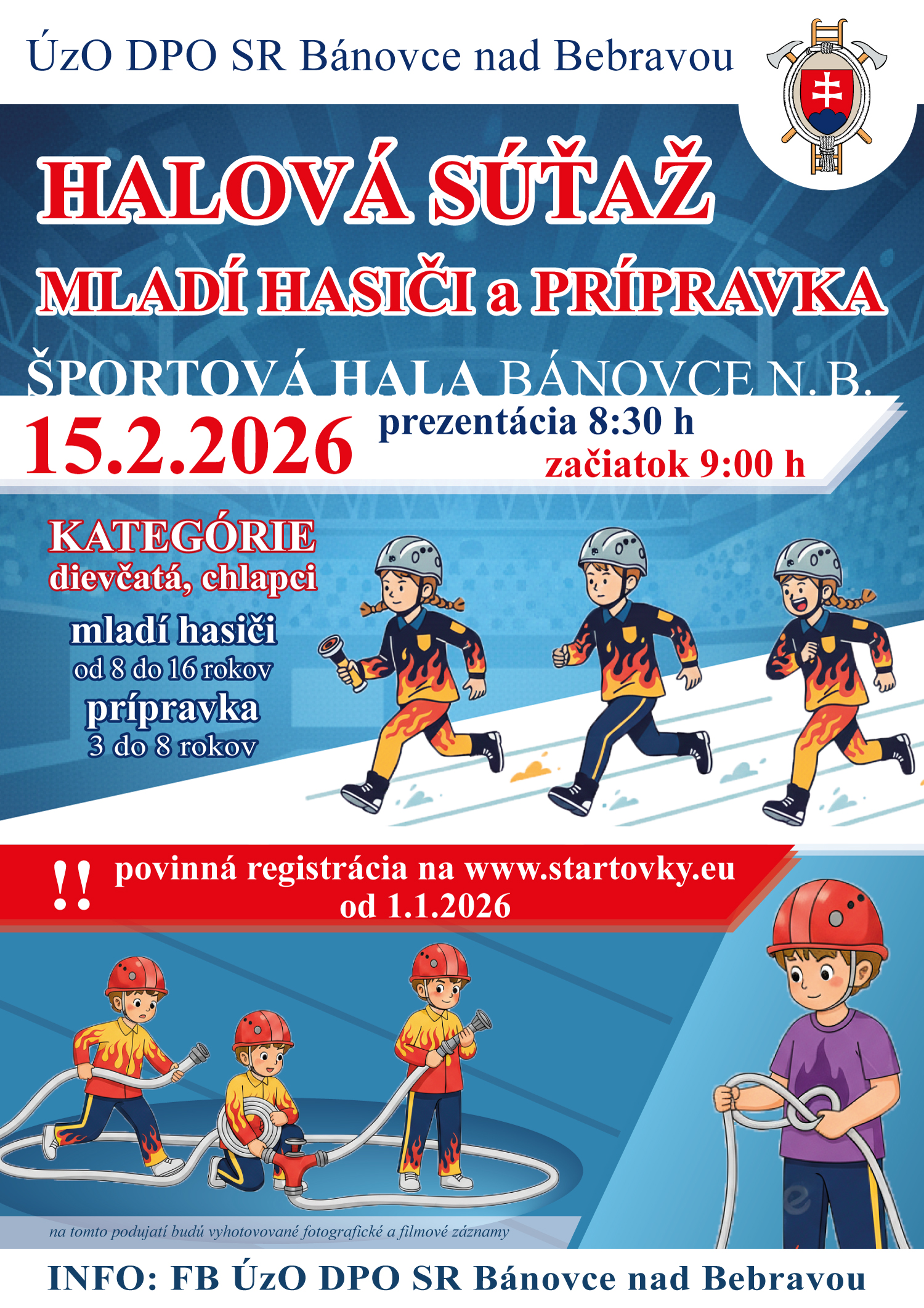 Mladí hasiči (8-16 r.) - Halová súťaž okresu Bánovce n. B. (4 členné kolektívy)